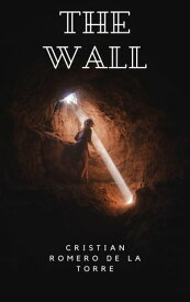 The Wall.【電子書籍】[ Crtwriter ]