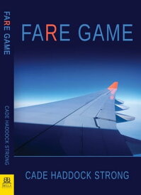 Fare Game【電子書籍】[ Cade Haddock Strong ]