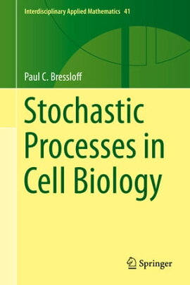 Stochastic Processes in Cell Biology 