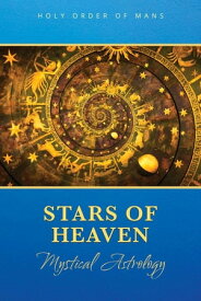 Stars of Heaven【電子書籍】[ Holy Order of MANS ]