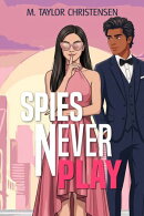 Spies Never Play