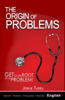 The Origin of Problems