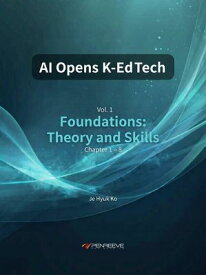 AI Opens K-EdTech 【電子書籍】[ Je Hyuk Ko ]