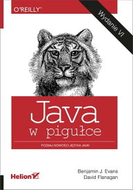 Java w pigu?ce. Wydanie VI【電子書籍】[ Benjamin J Evans ]