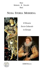 Nuda Storia Moderna【電子書籍】[ Roberto Bani - Niccol? Bani ]