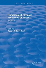 Handbook of Physical Properties of Rocks (1982) Volume II【電子書籍】