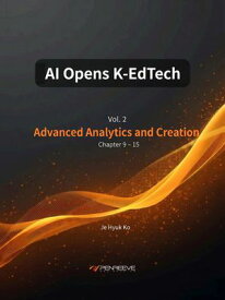 AI Opens K-EdTech 【電子書籍】[ Je Hyuk Ko ]