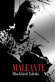Maleante The Book【電子書籍】[ T Blackbird ]