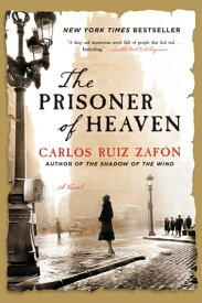 The Prisoner of Heaven A Novel【電子書籍】[ Carlos Ruiz Zafon ]
