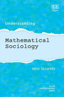 Understanding Mathematical Sociology