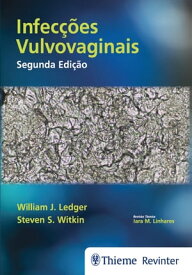 Infec??es vulvovaginais【電子書籍】[ William J. Ledger ]