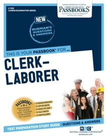 Clerk-Laborer Passbooks Study Guide【電子書籍】[ National Learning Corporation ]