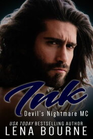 Ink (Devil's Nightmare MC, Book 8) 【電子書籍】[ Lena Bourne ]