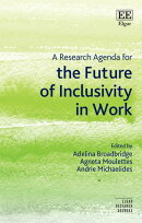 A Research Agenda for the Future of Inclusivity in Work