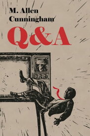 Q & A【電子書籍】[ M. Allen Cunningham ]
