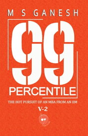 99 Percentile V2【電子書籍】[ MS Ganesh ]