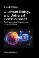 Quantum Biology and Universal Consciousness