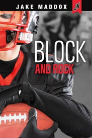 Block and Rock【電子書籍】[ Jake Maddox ]