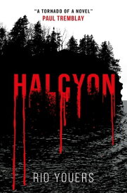 Halcyon【電子書籍】[ Rio Youers ]