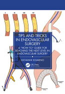 Tips and Tricks in Endovascular Surgery