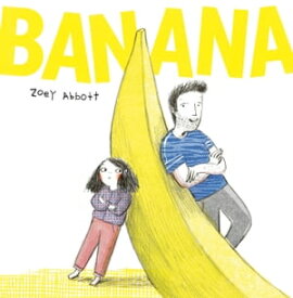 Banana【電子書籍】[ Zoey Abbott ]