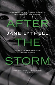 After the Storm【電子書籍】[ Jane Lythell ]