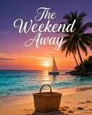 The Weekend Away