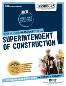 Superintendent of Construction Passbooks Study Guide【電子書籍】[ National Learning Corporation ]