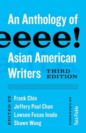 Aiiieeeee! An Anthology of Asian American Writers【電子書籍】