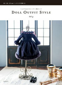 うっとりするほどかわいいドール服のレシピ　DOLL OUTFIT STYLE【電子書籍】[ F4＊gi ]