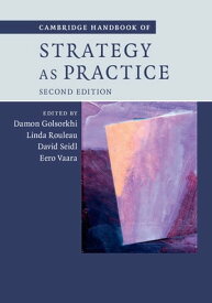 Cambridge Handbook of Strategy as Practice【電子書籍】