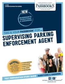 Supervising Parking Enforcement Agent Passbooks Study Guide【電子書籍】[ National Learning Corporation ]