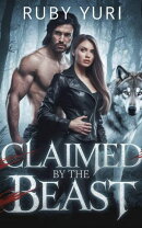 Claimed by the beast:An Enemy to Lovers Werewolf Shapeshifters Romance