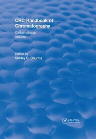 Handbook of Chromatography Vol I (1982) Carbohydrates【電子書籍】