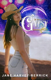 Gypsy【電子書籍】[ Jane Harvey-Berrick ]