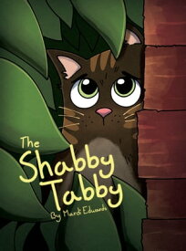 The Shabby Tabby【電子書籍】[ Mardi Edwards ]