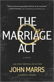 The Marriage Act A Novel【電子書籍】[ John Marrs ]