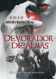 Devorador de almas【電子書籍】[ Ana Zapata ]