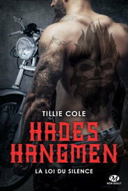 Hades Hangmen, T5 : La Loi du silence【電子書籍】[ Tillie Cole ]