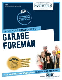 Garage Foreman Passbooks Study Guide【電子書籍】[ National Learning Corporation ]