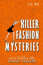 Killer Fashion Mysteries 2 Samantha Kidd Mysteries (#4-6)【電子書籍】[ Diane Vallere ]