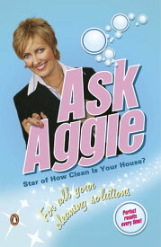 Ask Aggie For All Your Cleaning Solutions【電子書籍】[ Aggie MacKenzie ]