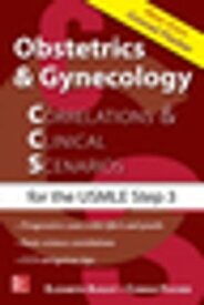 Obstetrics & Gynecology Correlations and Clinical Scenarios【電子書籍】[ Elizabeth V. August ]
