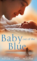 Baby Out of the Blue: The Greek Tycoon's Pregnant Wife / Forgotten Mistress, Secret Love-Child / The Secret …