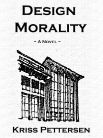 Design Morality【電子書籍】[ Kriss Pettersen ]
