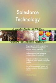 Salesforce Technology A Complete Guide - 2019 Edition【電子書籍】[ Gerardus Blokdyk ]