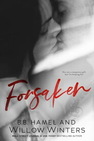 Forsaken【電子書籍】[ Willow Winters ]