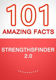 StrengthsFinder 2.0 ? 101 Amazing Facts You Didn’t Know【電子書籍】[ G Whiz ]