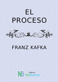 El proceso【電子書籍】[ Franz Kafka ]