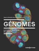 Génomes. La construction du vivant